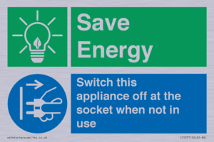 Save Energy, Switch this appliance off at the socket when not in use